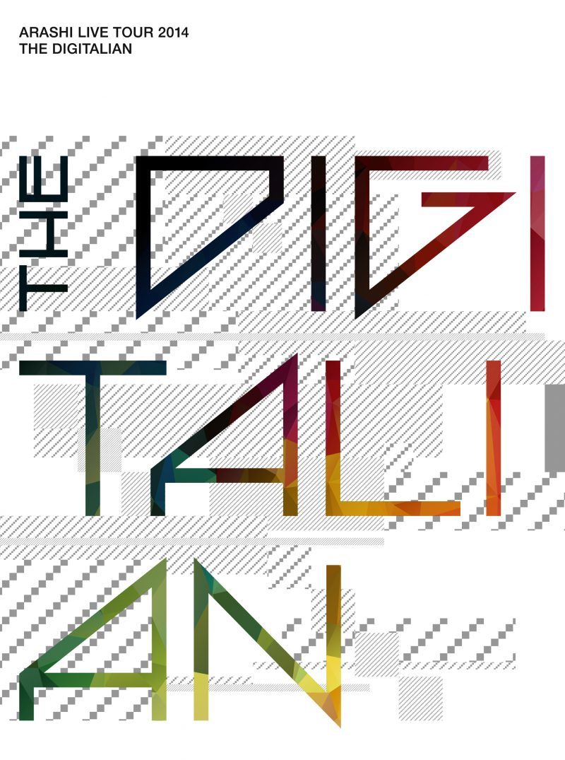 ARASHI LIVE TOUR 2014 THE DIGITALIAN｜嵐｜Storm Labels OFFICIAL SITE