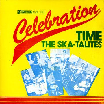 Skatalites - Celebration Time (,プレスによるノイズ箇所あり)(LP