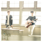 リリース情報 / The Super Ball - 徳間ジャパン|Tokuma Japan