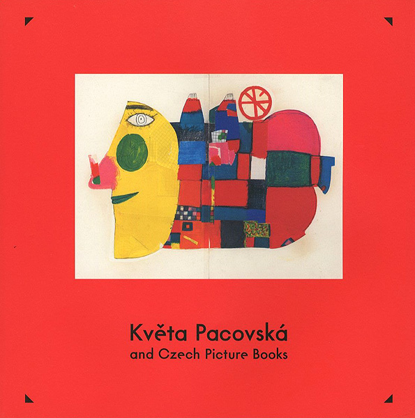 クヴィエタ・パツォウスカーとチェコの絵本」 | 山田書店美術部