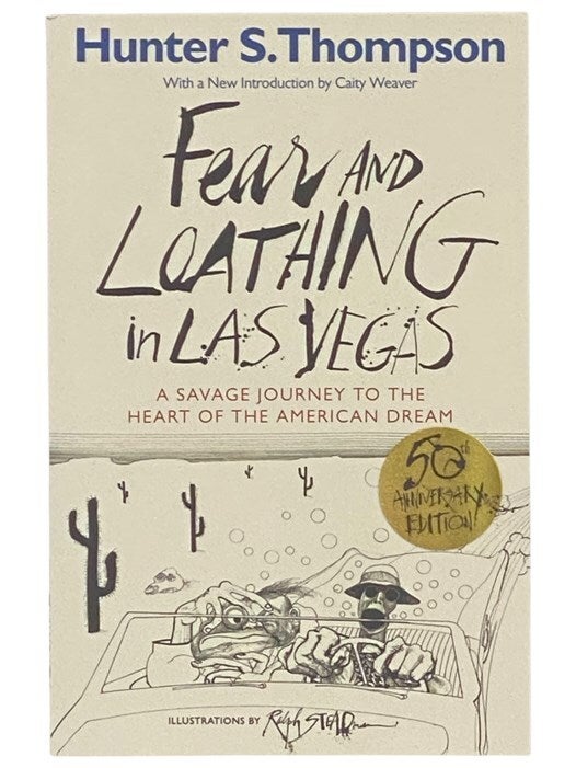 Fear and Loathing in Las Vegas: A Savage Journey to the Heart of