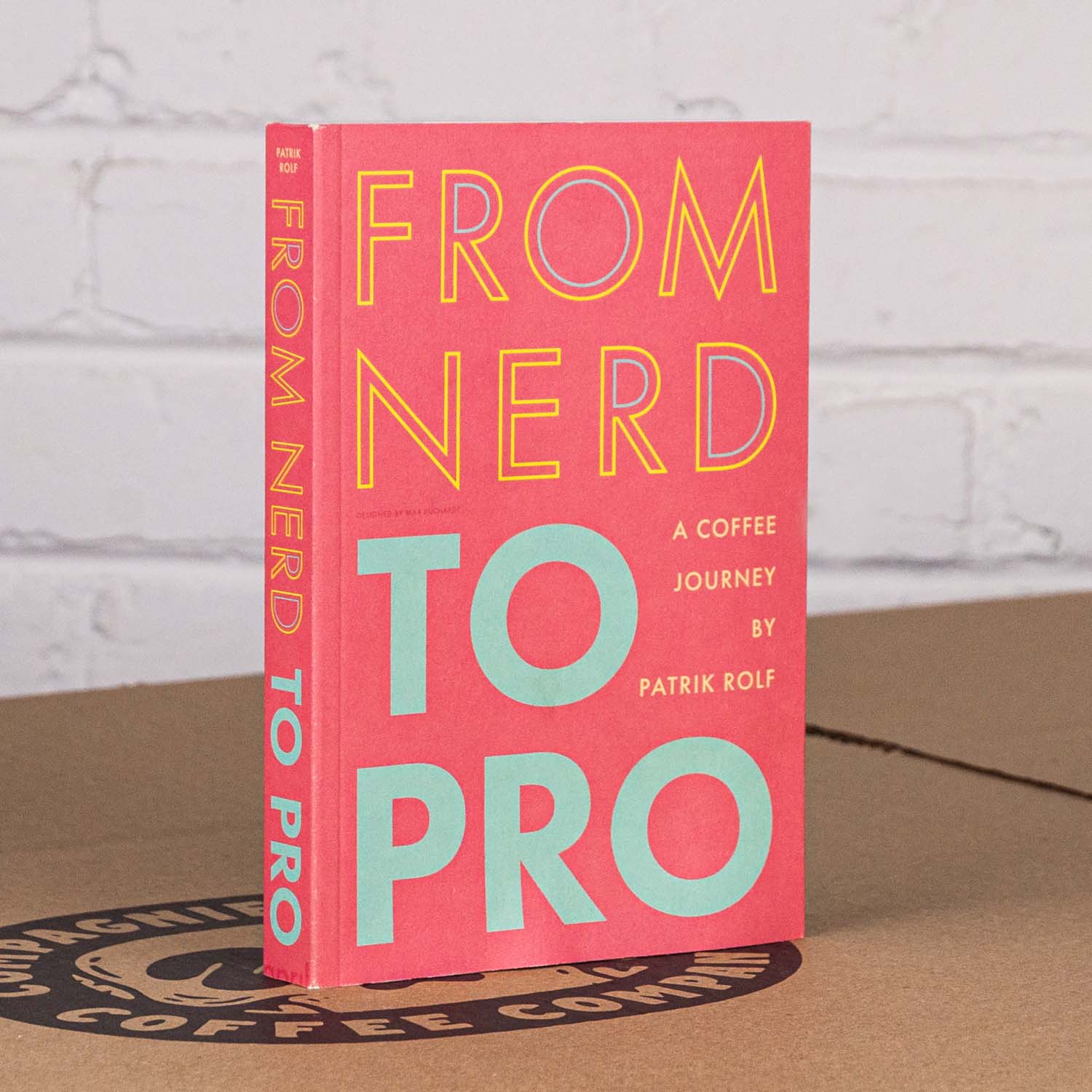 洋書 From Nerd to Pro From Nerd to Pro: A Coffee Journey: Rolf