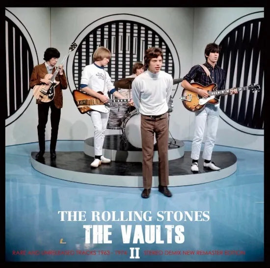 THE ROLLING STONES - THE VAULTS II : RARE AND UNRELEASED TRACKS