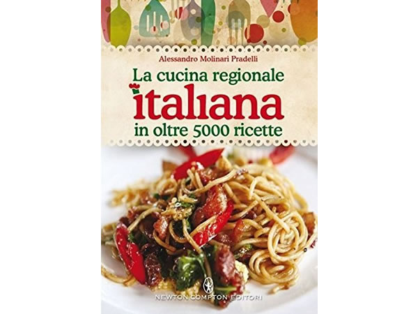 LE RICETTE REGIONALI ITALIANE イタリア料理レシピ Le Ricette