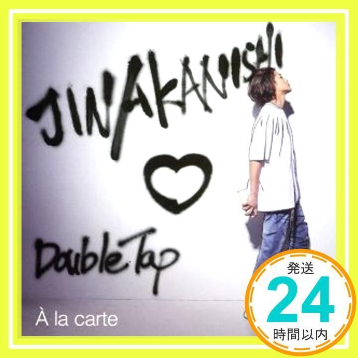 A la carte(通常盤) [CD] 赤西仁、 Jin Akanishi、 Zen Nishizawa; Mr