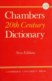 Chambers 20th century dictionary : Free Download, Borrow, and