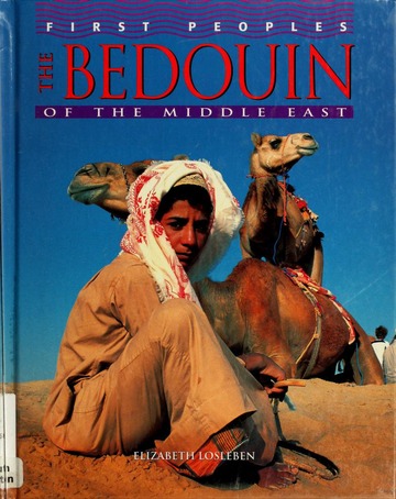 The Bedouin of the Middle East : Losleben, Elizabeth : Free