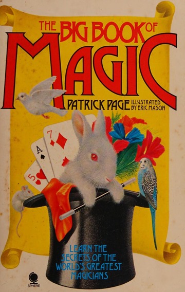 The big book of magic : Page, Patrick : Free Download, Borrow, and
