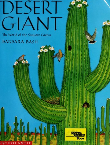 Desert giant : the world of the saguaro cactus : Bash, Barbara