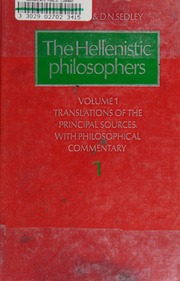 The Hellenistic philosophers : Long, A. A : Free Download, Borrow