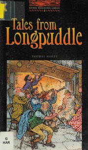 Oxford Bookworms Library, Level Two, Tales from Longpuddle: Level