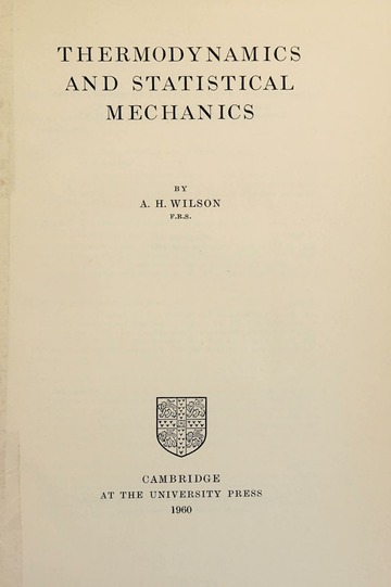 Thermodynamics and statistical mechanics : Wilson, Alan Herries