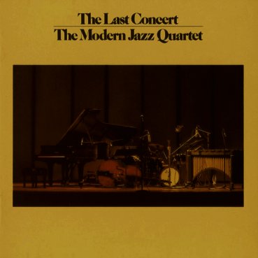 The Modern Jazz Quartet (モダン・ジャズ・カルテット) / LAST