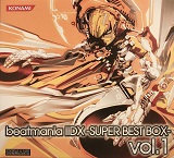 beatmania IIDX -SUPER BEST BOX- vol.1 | BEMANI Series Soundtrack