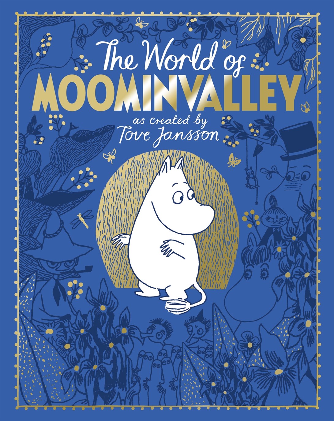 The Moomins: The World of Moominvalley: 80th Anniversary Edition