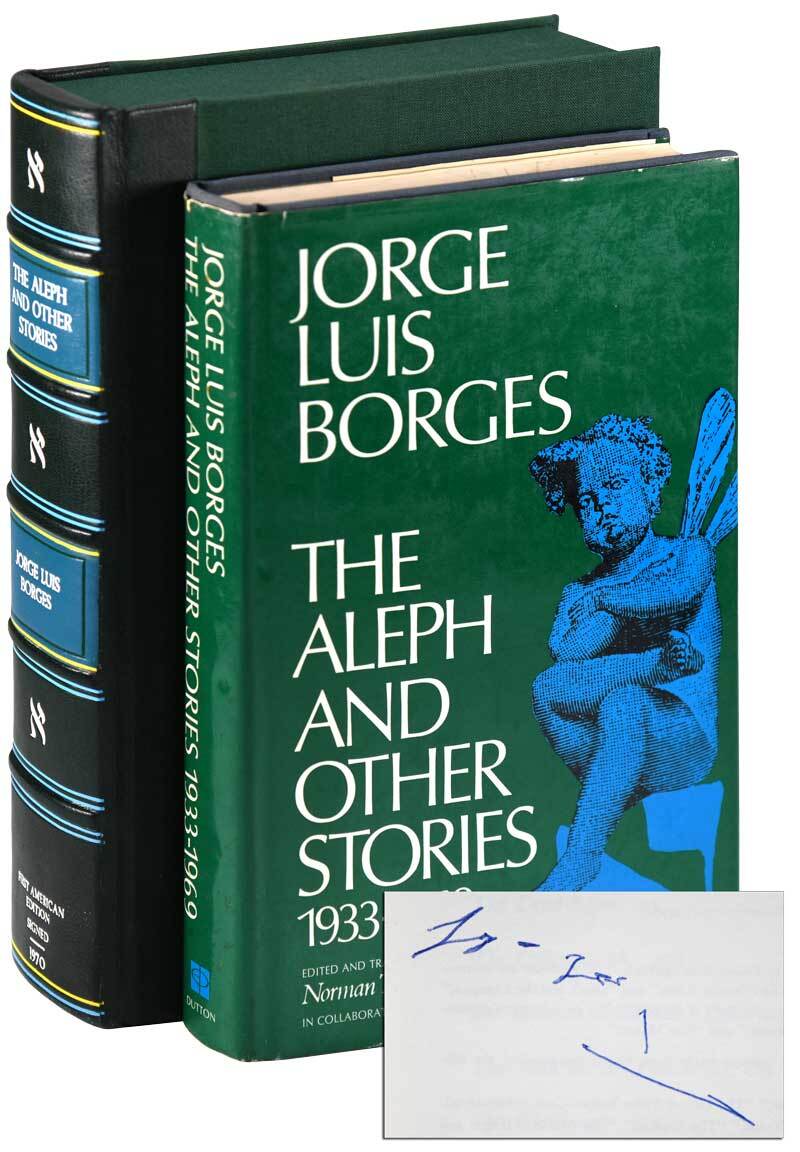 THE ALEPH AND OTHER STORIES 1933-1969 - SIGNED | Jorge Luis Borges