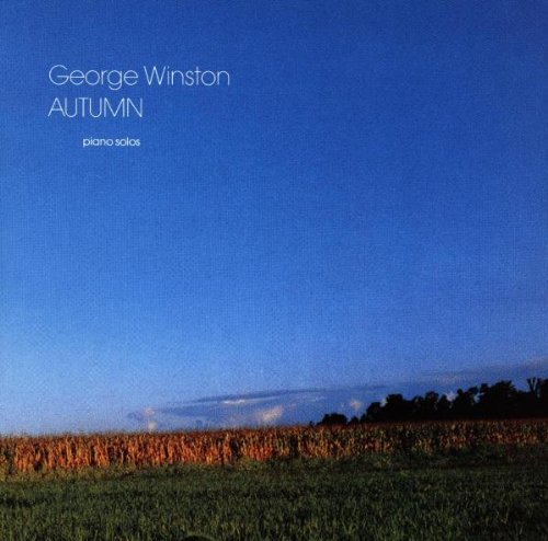 George Winston - Autumn : オータム - - Deliver Great Music