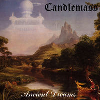 Candlemass - Ancient Dreams | Deezer