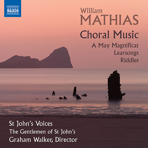 MATHIAS, W.: Choral Music - A May Magnificat / Lea.. - 8.574162