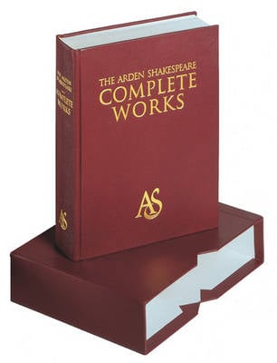 Arden Shakespeare Complete Works by William Shakespeare, Ann
