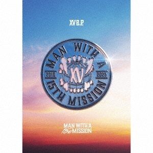 XV e.p. ［CD+ブックレット］＜初回生産限定盤＞/MAN WITH A MISSION