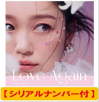 Love Again ＜通常盤/チケット最速先行受付シリアルナンバー付き