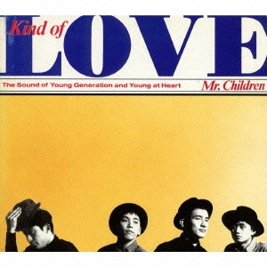 KIND OF LOVE/Mr.Children