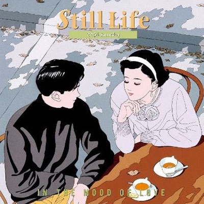 Still Life (22:54 Saturday) - In The Mood Of Love -/宮浦清