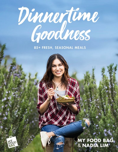 Nadia Lim's Good Food Cookbook by Nadia Lim - Penguin Books Australia