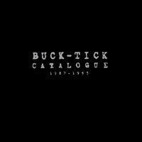 CATALOGUE 1987-1995／BUCK-TICK｜音楽ダウンロード・音楽配信サイト