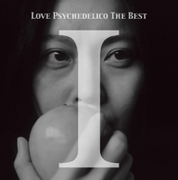 LOVE PSYCHEDELICO THE BEST I／LOVE PSYCHEDELICO｜音楽ダウンロード