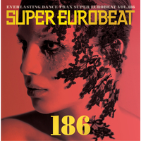 SUPER EUROBEAT VOL.186／SUPER EUROBEAT (V.A.)｜音楽ダウンロード