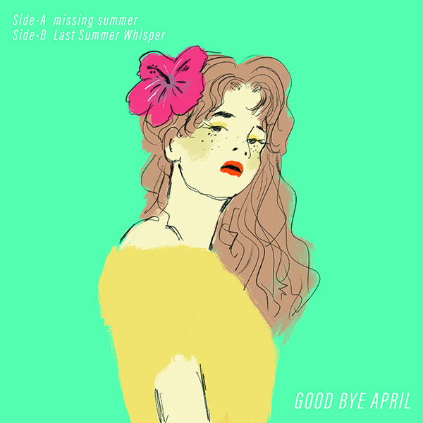 GOOD BYE APRIL – missing summer / Last Summer Whisper | CITY POP