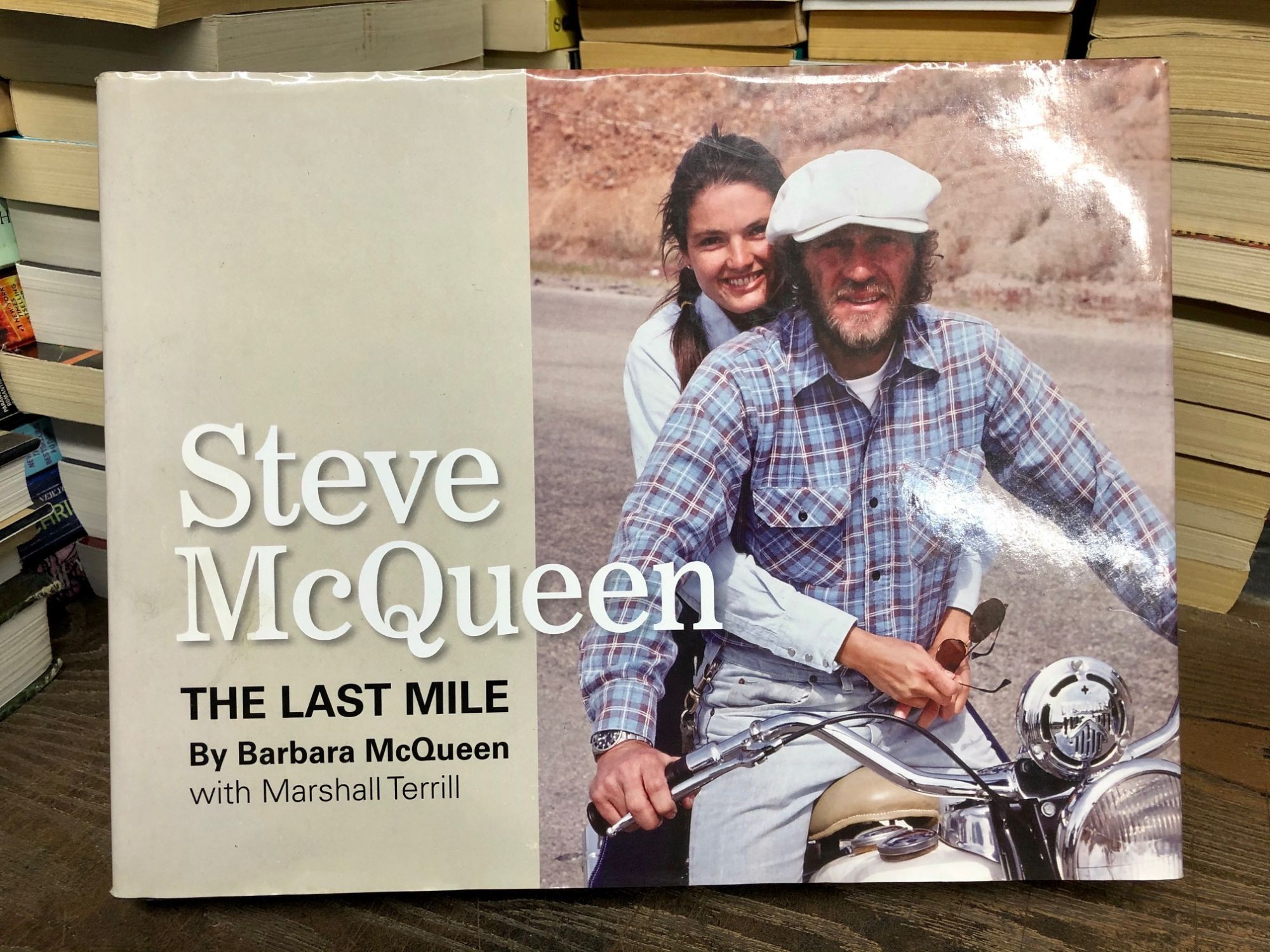 Steve McQueen: The Last Mile | Barbara McQueen, Marshall Terrill