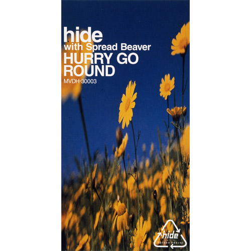 HURRY GO ROUND[CD MAXI] - hide with Spread Beaver - UNIVERSAL
