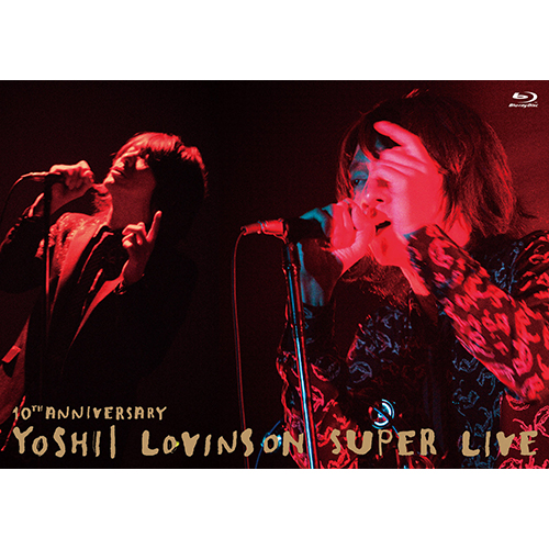 10th Anniversary YOSHII LOVINSON SUPER LIVE[Blu-ray][+LIVE CD