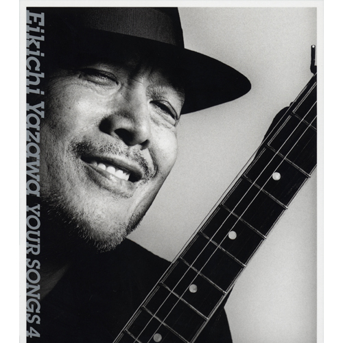 YOUR SONGS 4[CD] - 矢沢永吉 - UNIVERSAL MUSIC JAPAN