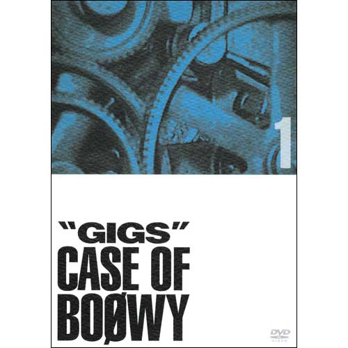 GIGS CASE OF BOφWY 1[DVD] - BOφWY - UNIVERSAL MUSIC JAPAN