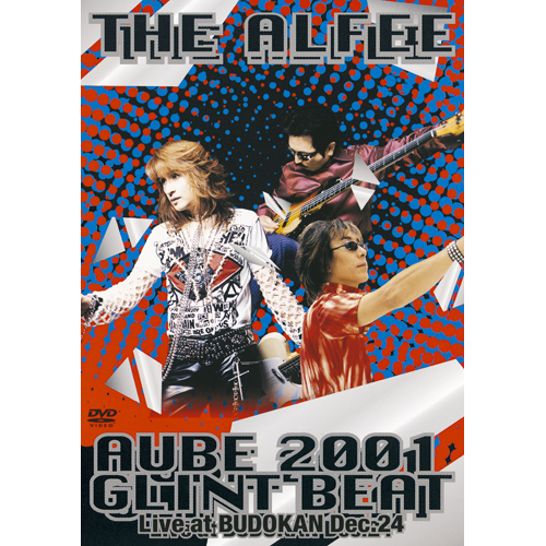 AUBE 2001 GLINT BEAT Live at BUDOKAN Dec.24[DVD] - THE ALFEE