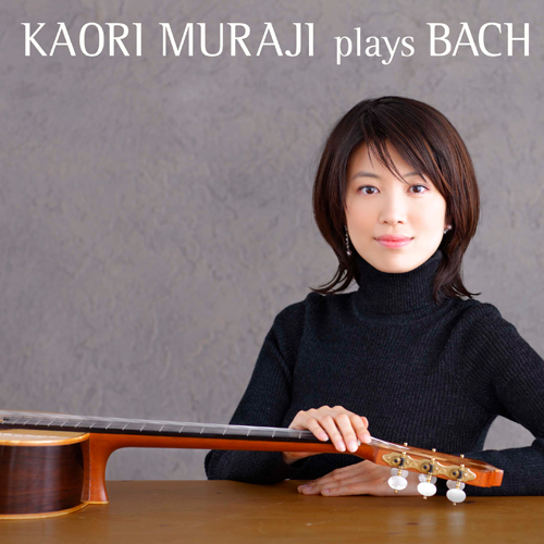 Kaori Muraji Plays Bach [UHQCD][CD] - 村治佳織 - UNIVERSAL MUSIC JAPAN
