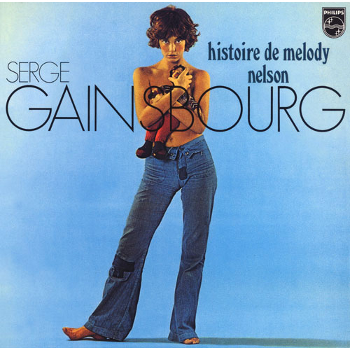 メロディ・ネルソンの物語[CD] - セルジュ・ゲンスブール - UNIVERSAL