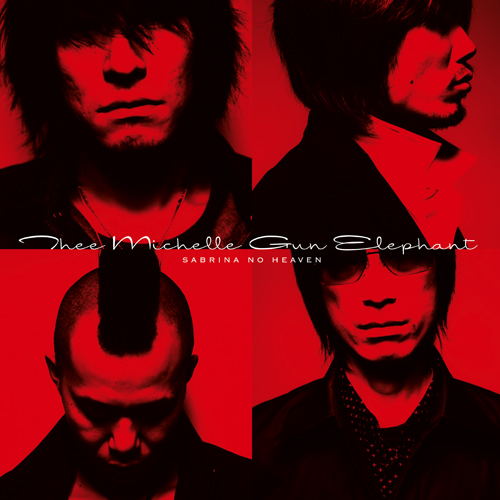 SABRINA NO HEAVEN[アナログ] - THEE MICHELLE GUN ELEPHANT