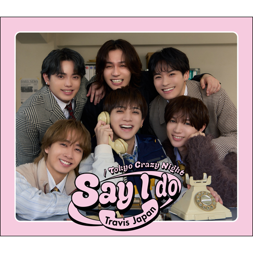 Say I do / Tokyo Crazy Night [初回T盤][CD MAXI][+Blu-ray] - Travis