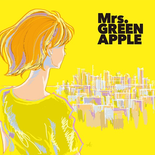 Mrs. GREEN APPLE - UNIVERSAL MUSIC JAPAN