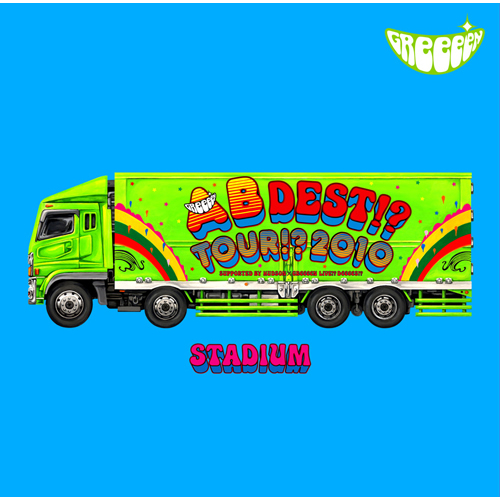 AB DEST!? TOUR!? 2010 SUPPORTED BY HUDSONxGReeeeN LIVE!? DeeeeS