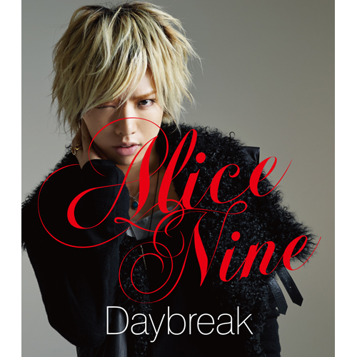 Daybreak [初回限定盤][CD MAXI] - Alice Nine - UNIVERSAL MUSIC JAPAN