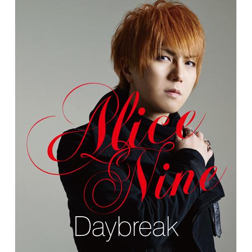 Daybreak -HIROTO ver.-[CD MAXI] - Alice Nine - UNIVERSAL MUSIC JAPAN