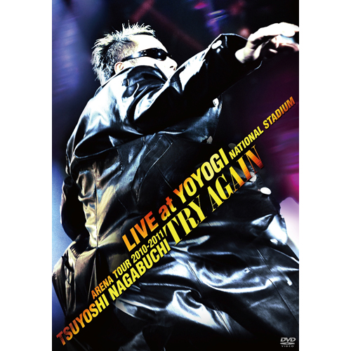 ARENA TOUR 2010-2011 “TRY AGAIN” LIVE at YOYOGI NATIONAL STADIUM