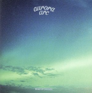aurora arc(通常盤) 中古CD | ブックオフ公式オンラインストア