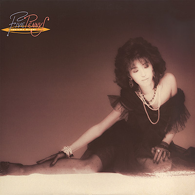 FIVE PENNYS (2023 Remaster) | ディスコグラフィ | 当山ひとみ | 日本